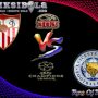 Prediksi Skor Sevilla Vs Leicester City 23 Februari 2017