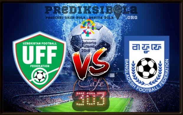 Prediksi Skor Uzbekistan U23 Vs Bangladesh U23 14 Agustus 2018