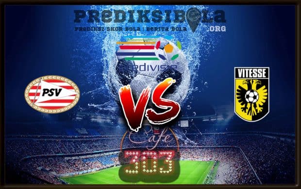 Prediksi Skor PSV Vs Vitesse 15 September 2019